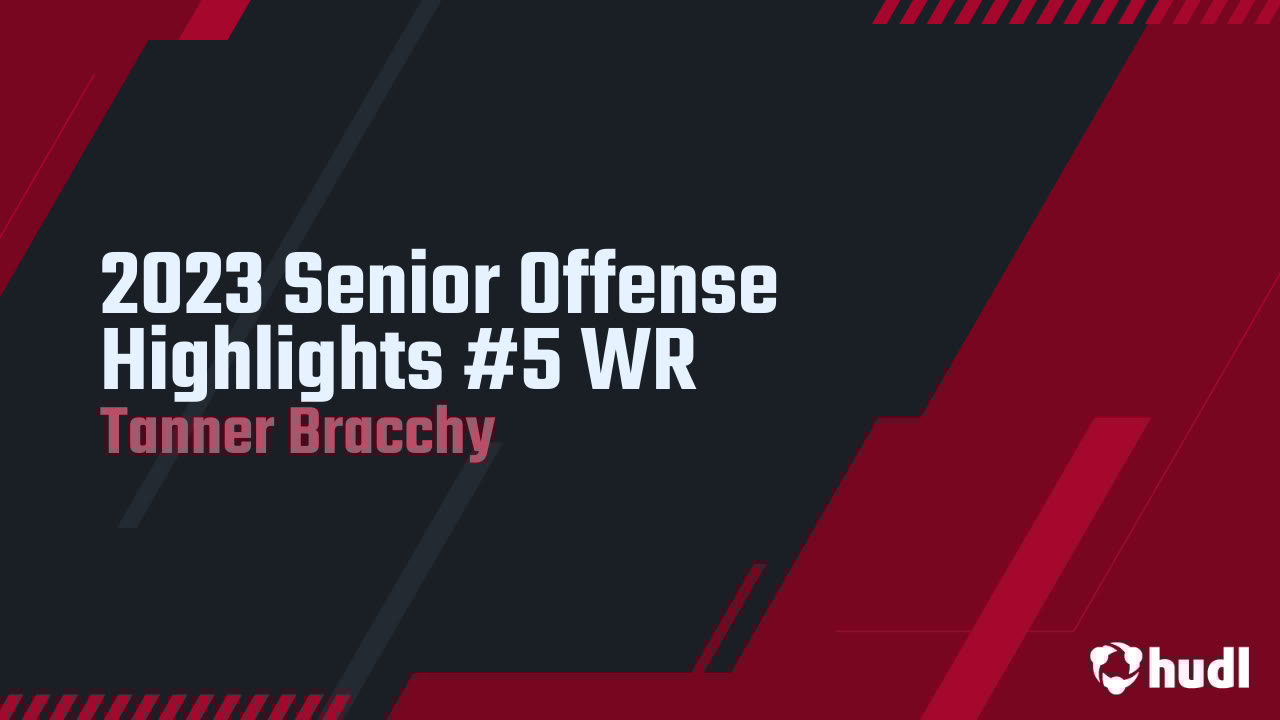 Tlbracchy's tweet card. 2023 Senior Offense Highlights #5 WR