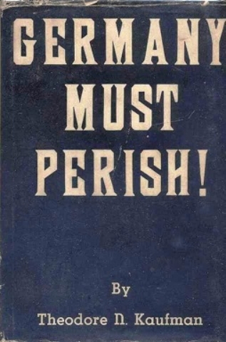 HolocaustRef's tweet card. Theodore N. Kaufman schrieb ein Pamphlet, das damals wie heute den Nazis gute Dienste leistet.