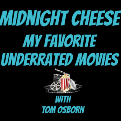 Mid_NightCheese's tweet card. Who's ready for some Midnight Cheese!! On tonight's episode of Midnight Cheese I talk about some of my favorite most underrated movies of all time. I talk about a lot of movies, so stay tuned and...