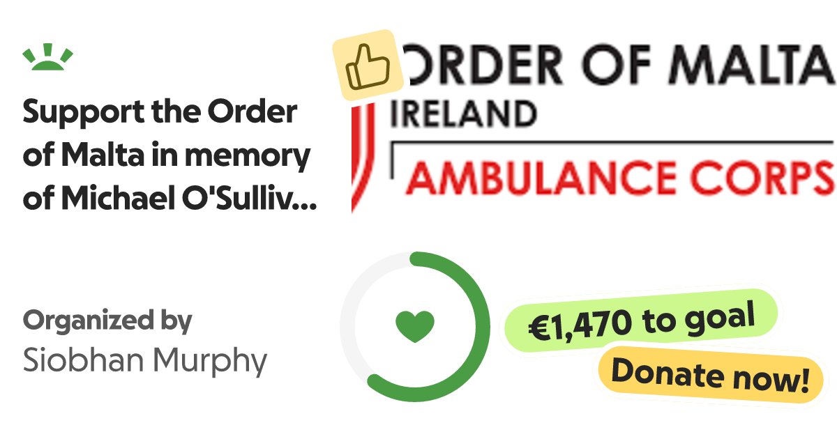 WatchdogTh96012's tweet card. I'm raising money in aid of Order of Malta Ireland and every … Siobhan Murphy needs your support for Support the Order of Malta in memory of Michael O'Sullivan