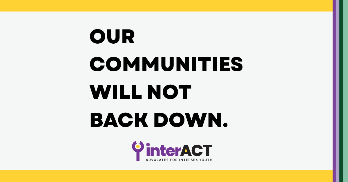 interACT_adv's tweet card. While Trump’s administration attempts to control our bodies, lives, families, and healthcare, we will not stop working toward a better world for everybody.
