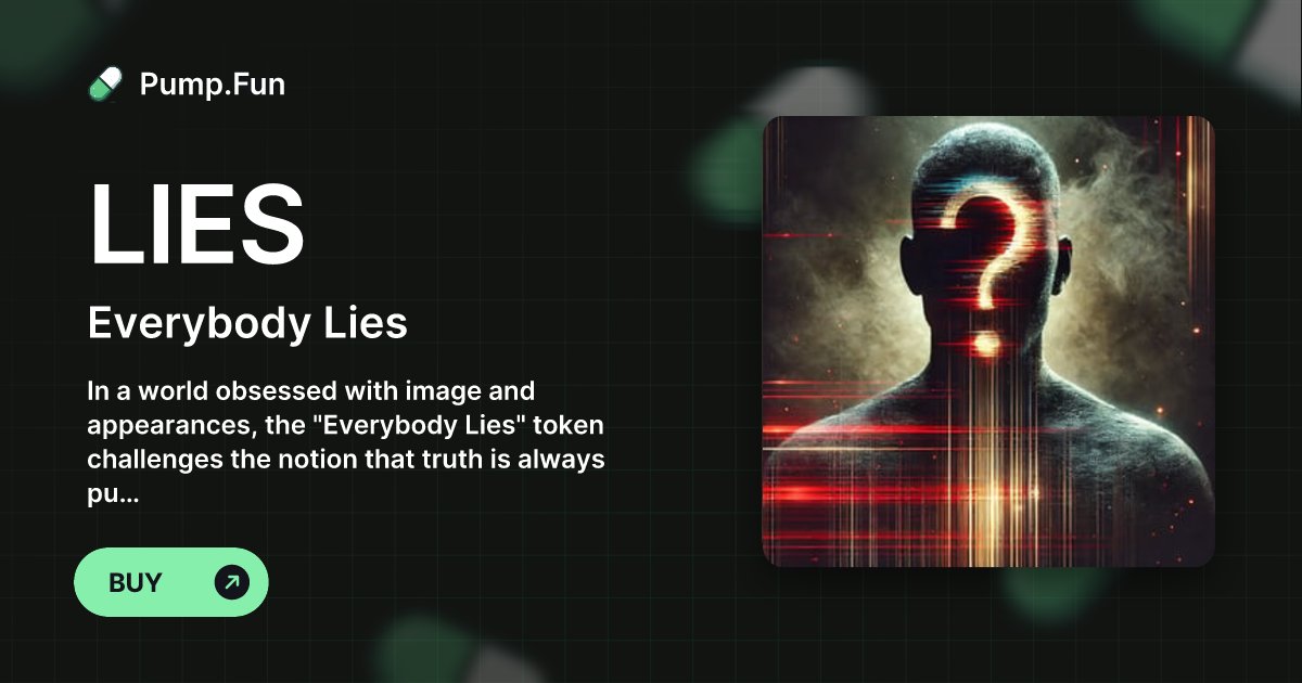 TheTokenSensei's tweet card. In a world obsessed with image and appearances, the "Everybody Lies" token challenges the notion that truth is always pure. It was created by a small group of iconoclasts fed up with insincere...