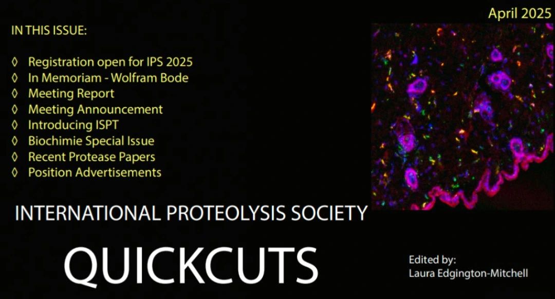 LauraEM_Lab's tweet card. I'm excited to share the next issue of QuickCuts reporting news from the International Proteolysis Society. Registration for the next general meeting in Brazil is now open, so don't miss out!...