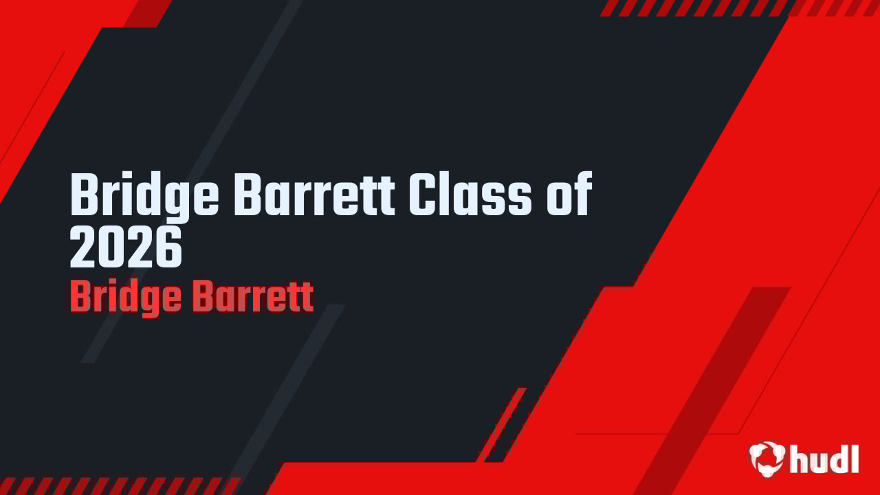 BridgeBarrett1's tweet card. Bridge Barrett Class of 2026