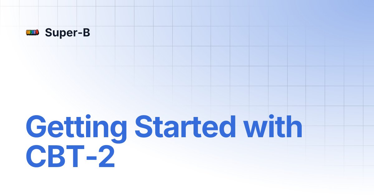 super_b_io's tweet card. Getting Started with CBT-2 | Super-B