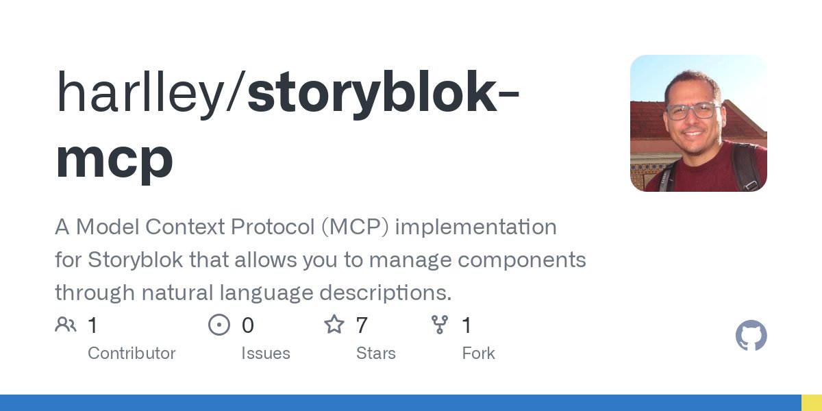 harlleydev's tweet card. A Model Context Protocol (MCP) implementation for Storyblok that allows you to manage components through natural language descriptions. - harlley/storyblok-mcp