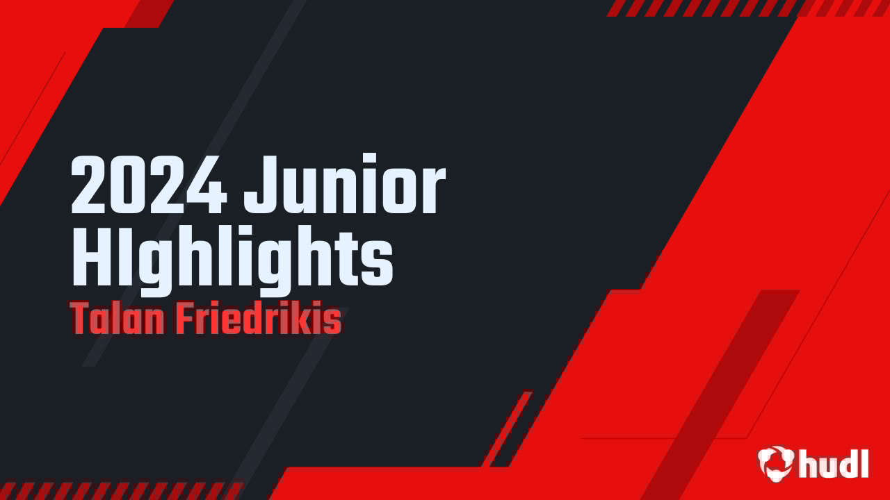 friedrikis's tweet card. 2024 Junior HIghlights