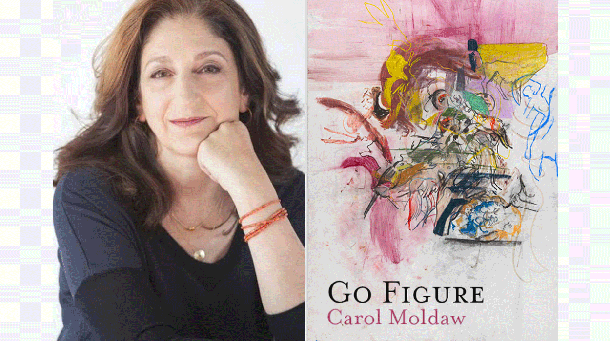 FourWayBooks's tweet card. One of the many pleasures of Carol Moldaw’s seventh collection, Go Figure, is its fidelity to description. “Bulbous ropes of kelp,” begins the poem...