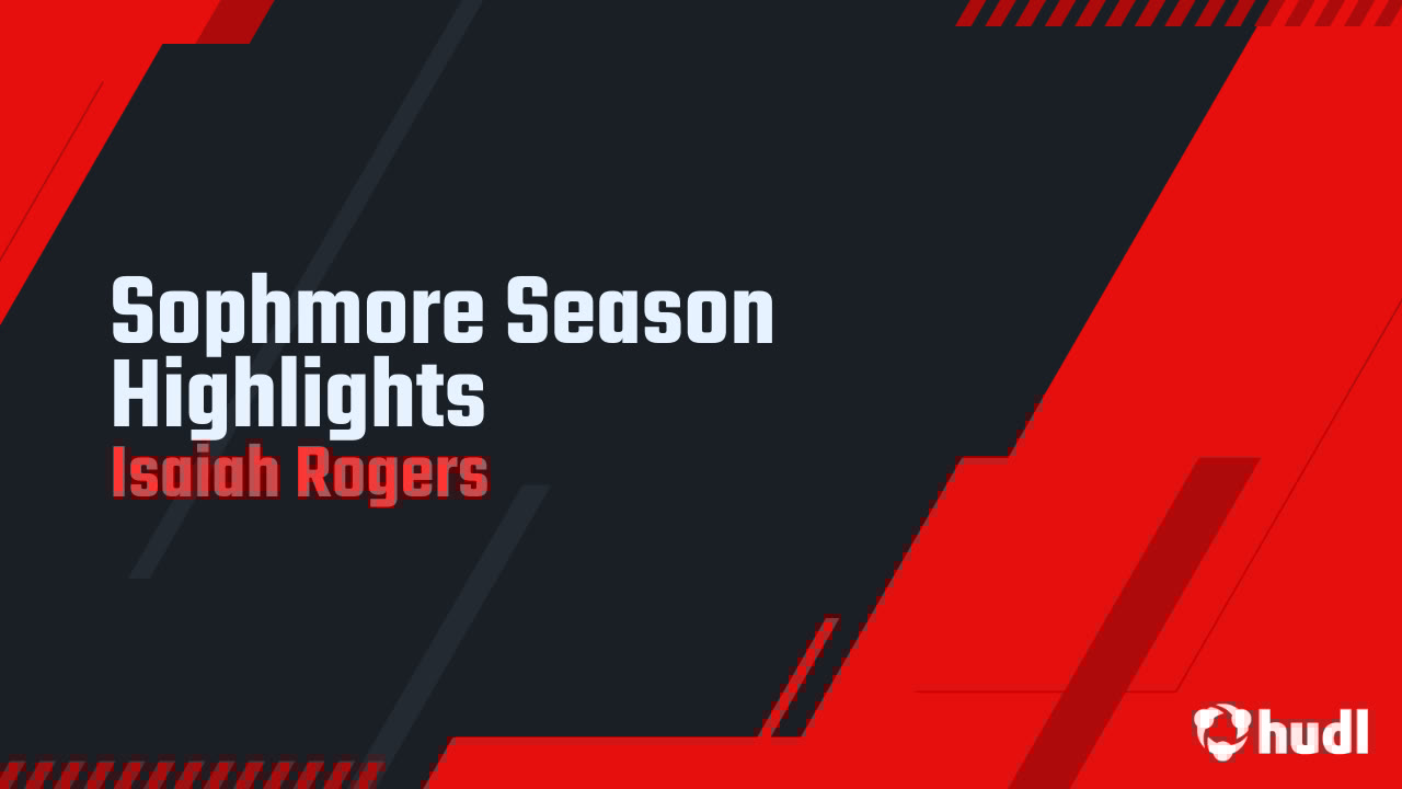 Isaiah_Rogers08's tweet card. Sophmore Season Highlights