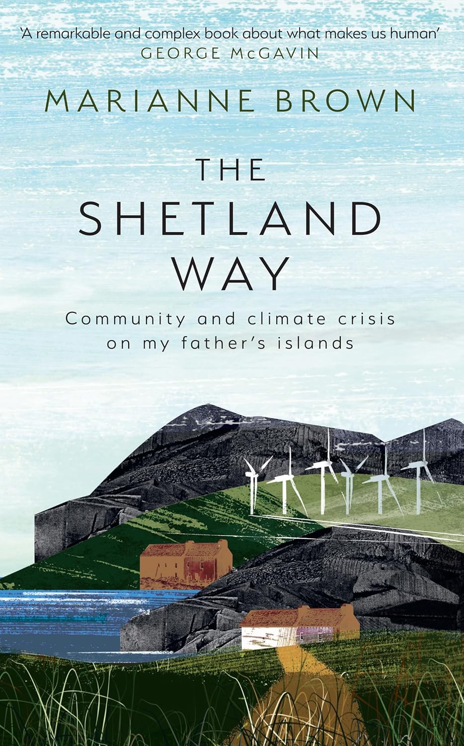 PlatformLondon's tweet card. Marianne Brown’s The Shetland Way tells how an unjust energy transition has left lasting division and biodiversity loss on the Shetland isles. By Flick Monk.