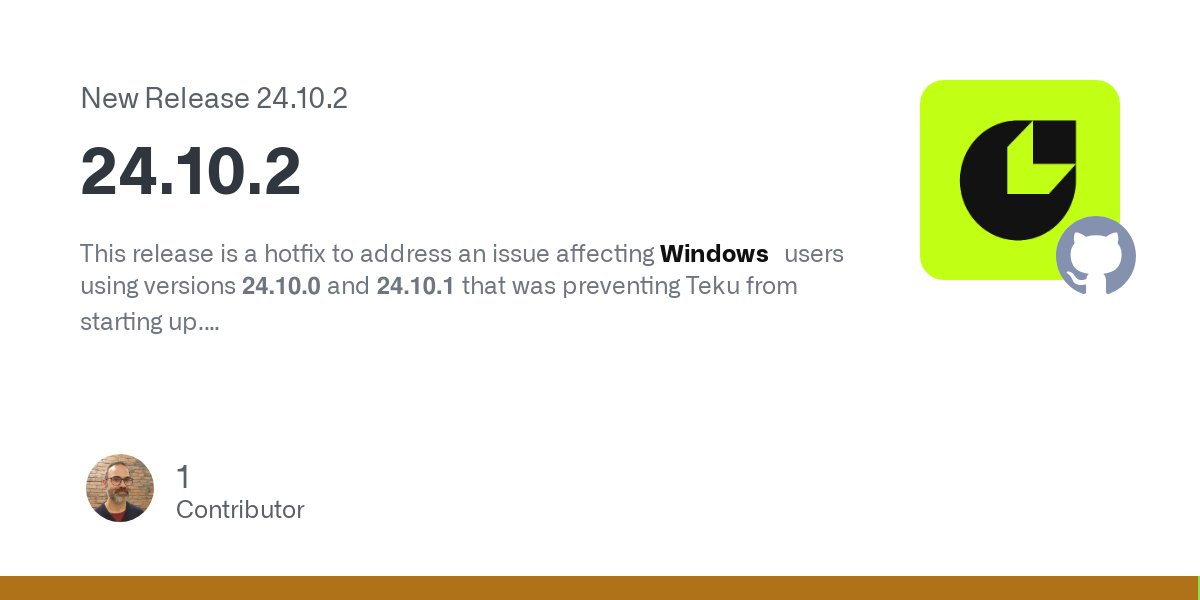 Teku_Consensys's tweet card. This release is a hotfix to address an issue affecting Windows users using versions 24.10.0 and 24.10.1 that was preventing Teku from starting up. Downloads Available as 24.10.2 on Dockerhub Downl...