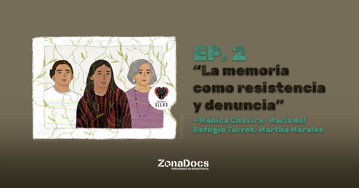 ZonaDocs's tweet card. #PorqueLosAmamos Por Amor A Ellxs nace, en enero de 2015, como un grupo de familias buscadoras que decidieron acompañar y auxiliar a otras familias en sus procesos de búsqueda y exigencia de justic...