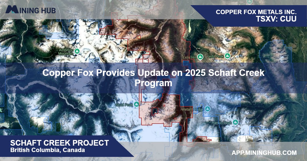 Mining_Hub_'s tweet card. Calgary, Alberta--(Newsfile Corp. - July 24, 2025) - Copper Fox Metals Inc. (TSXV: CUU) (OTCQX: CPFXF) (FSE: HPU)(