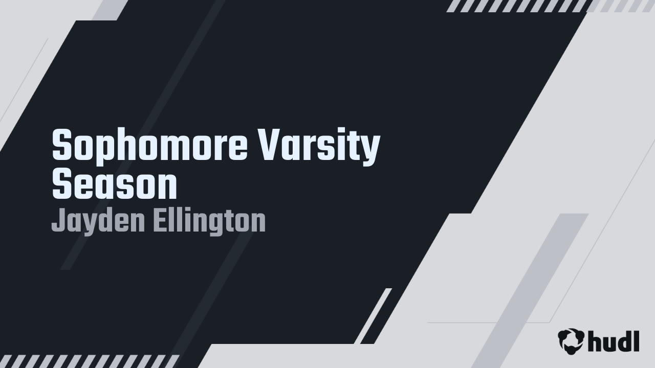 EllingtonJayden's tweet card. Sophomore Varsity Season