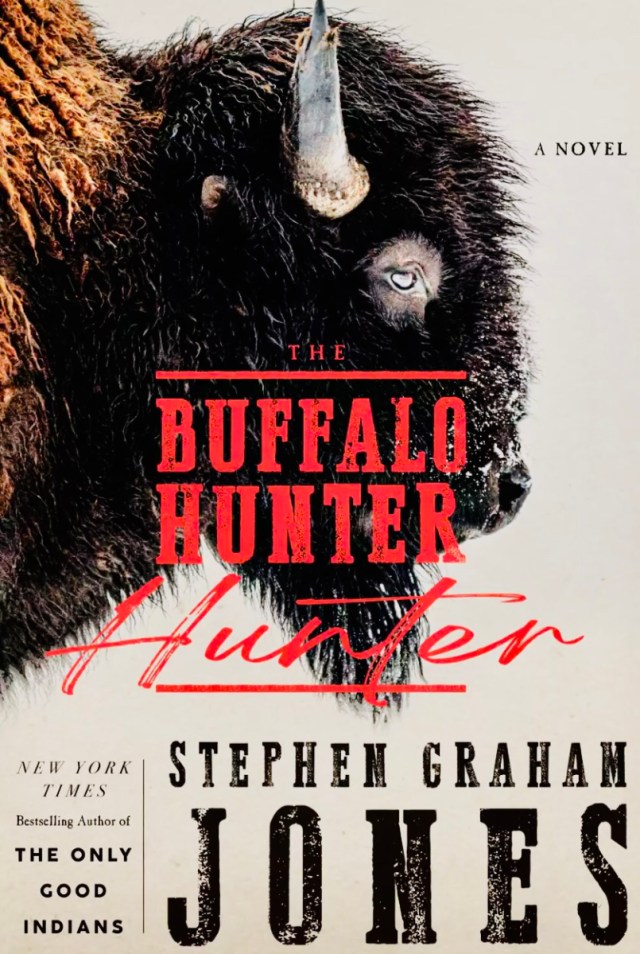 KuLt_ZiLLa's tweet card. “What I am is the Indian who can’t die. I’m the worst dream America ever had.“ The Buffalo Hunter Hunter is the latest novel from Stephen Graham Jones, author of over thirty books including last ye…