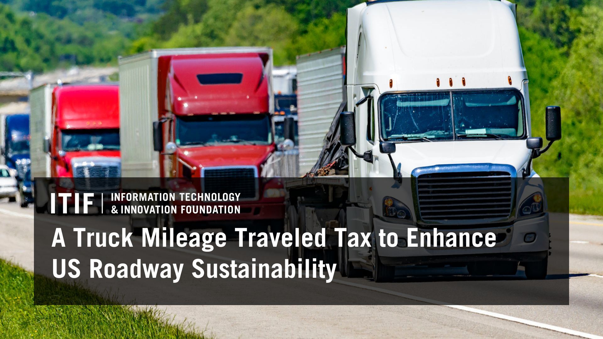 ITIFdc's tweet card. Insufficient, inequitable, and poorly incentivized tax structures are leading to counterproductive behaviors in the trucking industry that threaten the sustainability of the U.S. highway network. An...