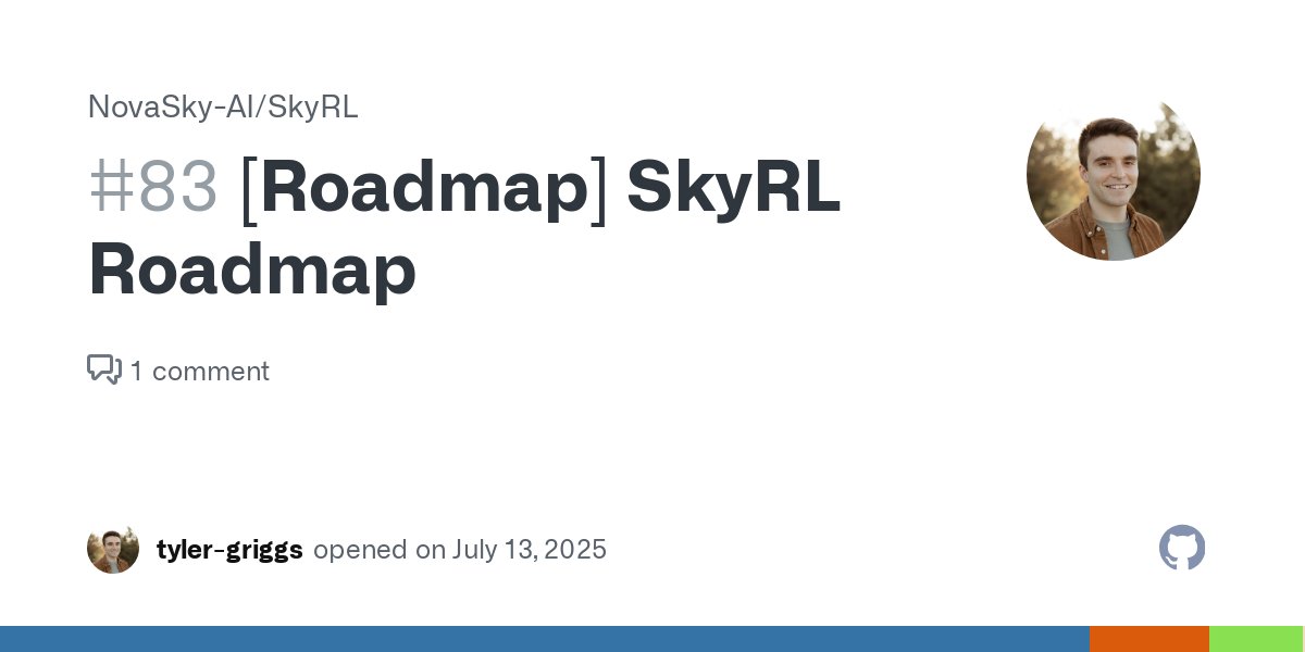 NovaSkyAI's tweet card. Note to Community This roadmap is a living document, and we welcome community input and feedback to guide the SkyRL project. We will update this roadmap to link to specific Issues and PRs for each ...