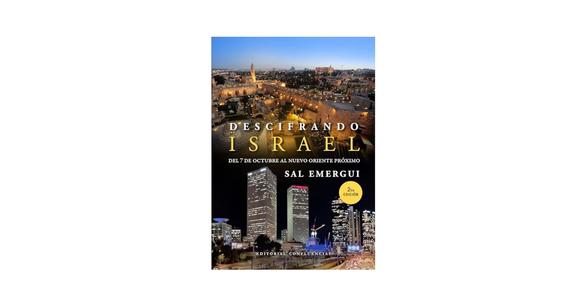 salemergui's tweet card. Descifrando Israel: Del 7 de octubre al nuevo oriente próximo. 2da Edición (CASA EUROPA)