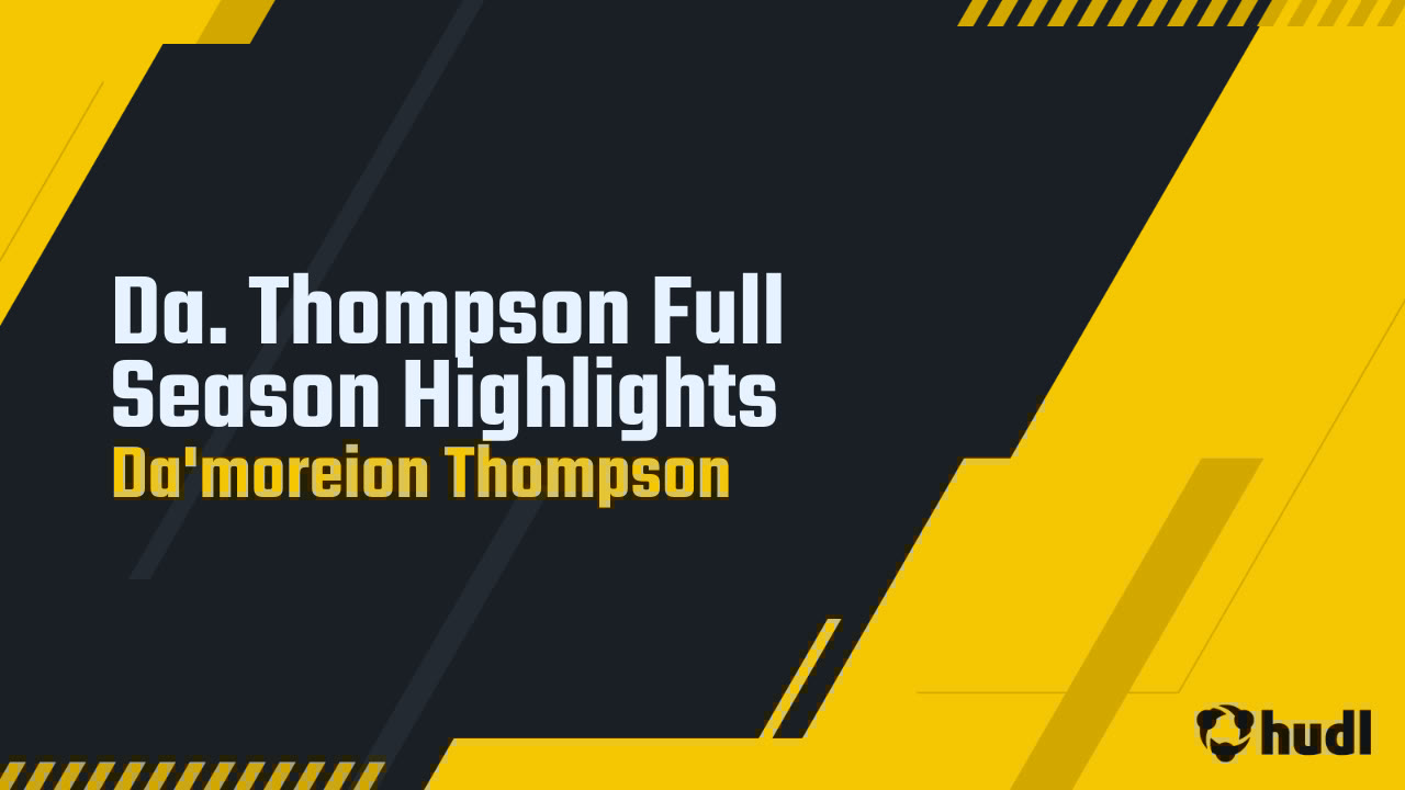 DaMoreionT's tweet card. Da. Thompson Full Season Highlights