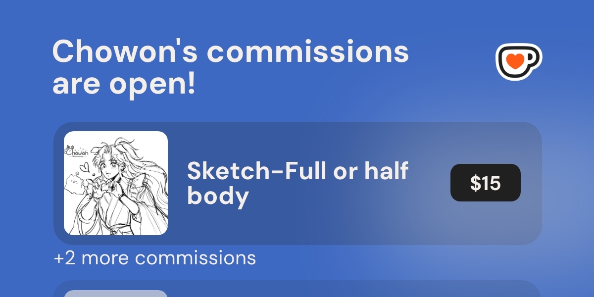Chowonwonn_10's tweet card. Commissions Open! Click to see Chowon's commission menu.