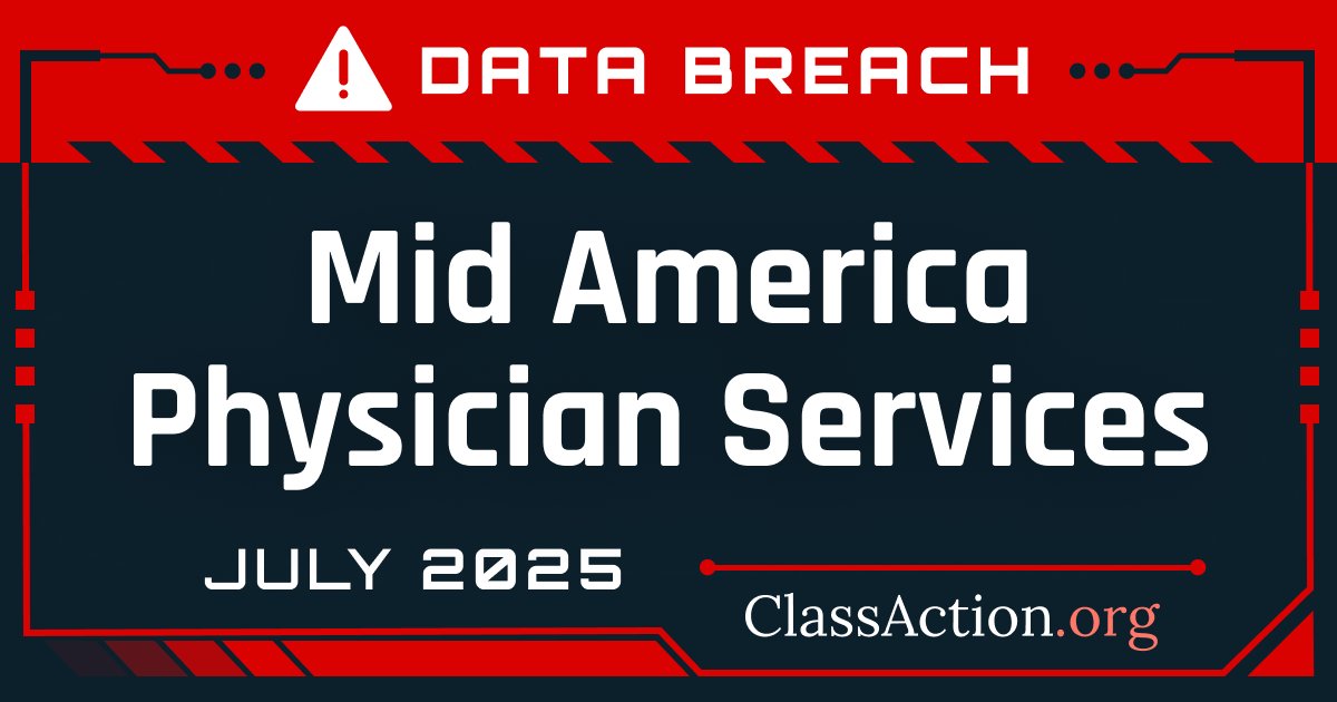 ClassAction_org's tweet card. Got a data breach notice from Mid America Physician Services? You may be able to take legal action to recover money for loss of privacy and more. Learn how.