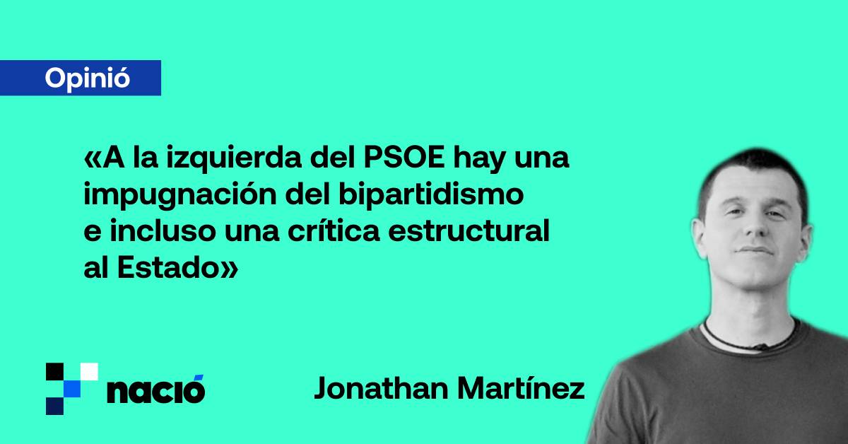 jonathanmartinz's tweet card. «A la izquierda del PSOE hay una impugnación del bipartidismo e incluso una crítica estructural al Estado»