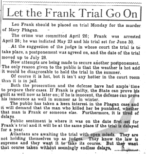 LeoFrankPapers's tweet card. Reading Time: 2 minutes Atlanta GeorgianJuly 24th, 1913 Leo Frank should be placed on trial Monday for the murder of Mary Phagan. The crime was committed April 26; Frank was arrested April 28; he was...