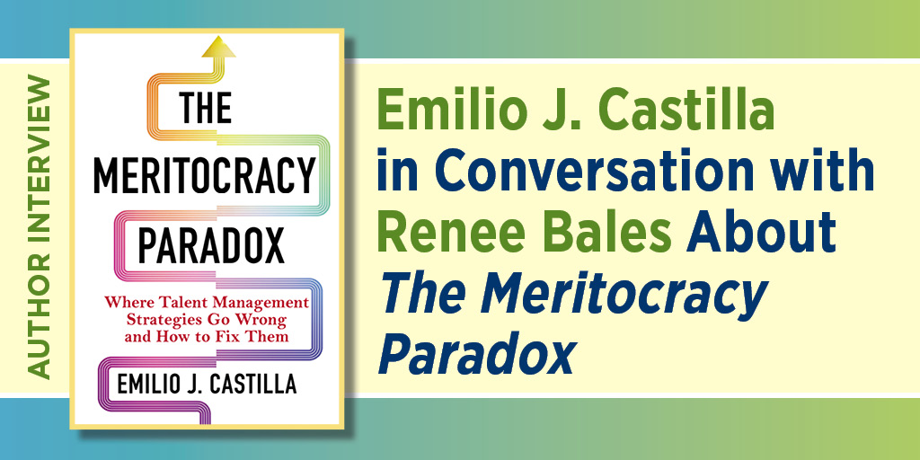 MIT_IWER's tweet card. In this interview, Emilio J. Castilla and Renee Bales discuss the strengths and limitations of meritocracy, the state of merit-based evaluation practices today, and more.