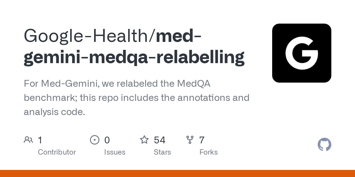 davidstutz92's tweet card. For Med-Gemini, we relabeled the MedQA benchmark; this repo includes the annotations and analysis code. - Google-Health/med-gemini-medqa-relabelling