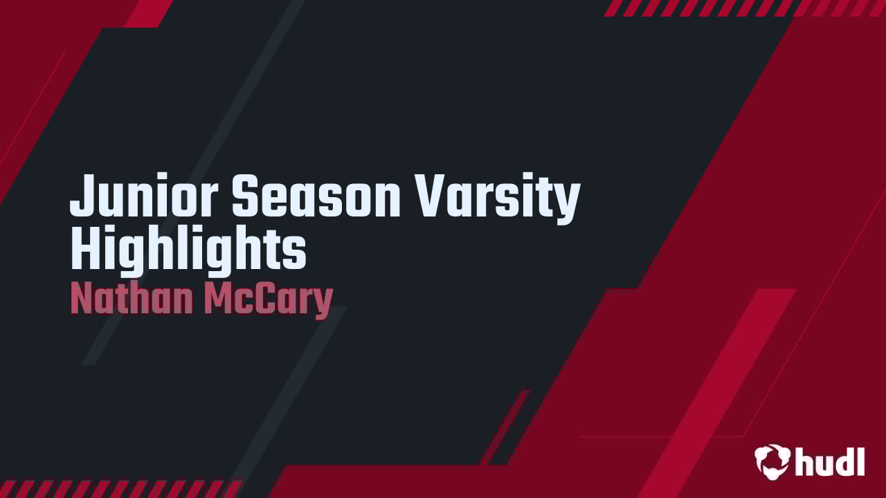 TheNathanMcCary's tweet card. Junior Season Varsity Highlights