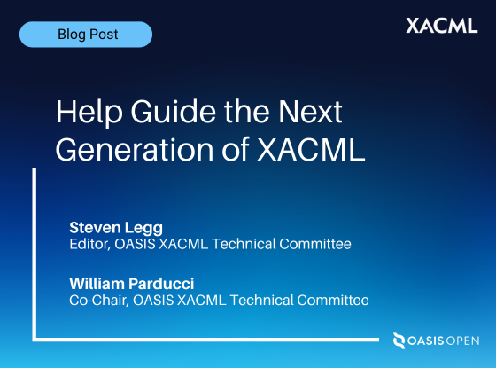 OASISopen's tweet card. The OASIS XACML Technical Committee (TC) is currently engaged in an effort to produce a successor to XACML version 3.0, and we’re looking for input from the community. The goals of this new version...