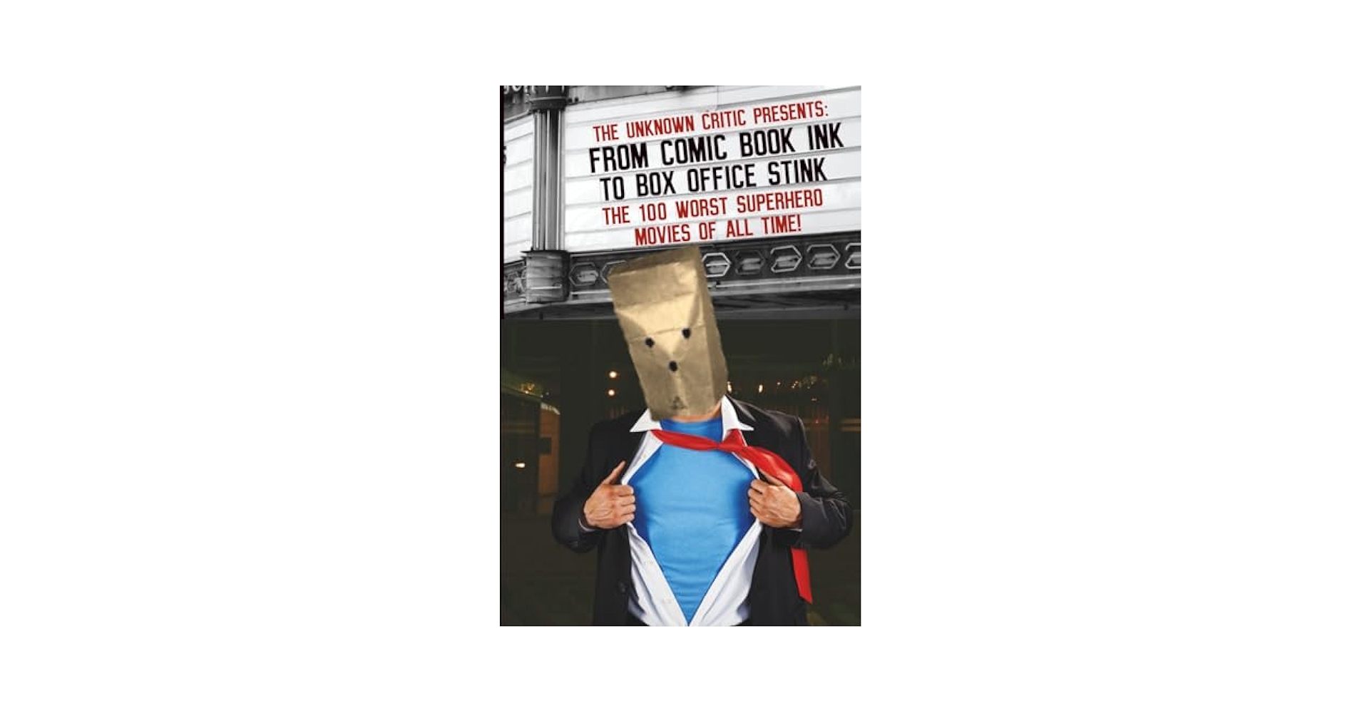 unknowncritic73's tweet card. Buckle up, true believers, for a hilariously scathing journey through the cinematic Hall of Shame! In , the Unknown Critic unleashes razor-sharp wit to dissect the 100 worst superhero movies that...