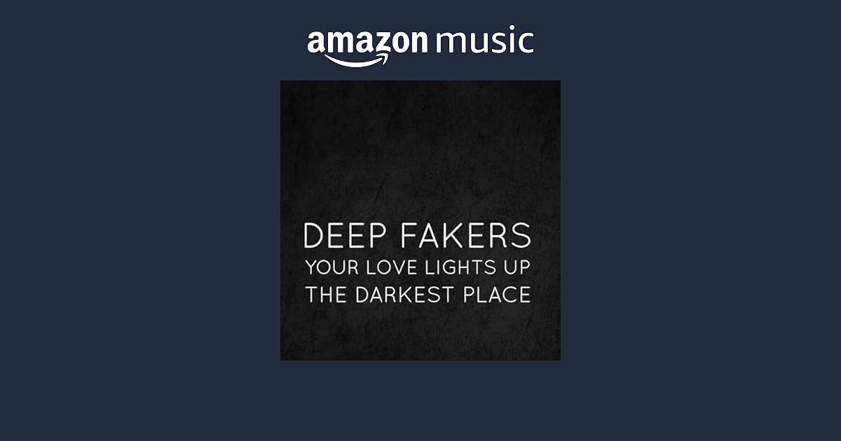 DeepFakers's tweet card. On Amazon Music