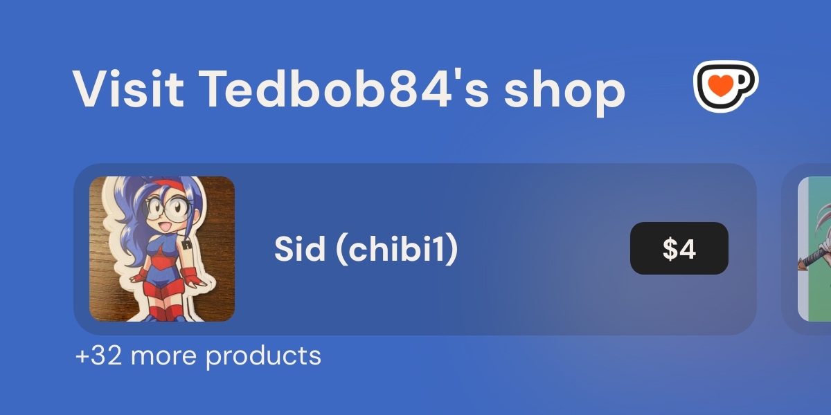 tedbob84's tweet card. I've opened a shop. Come take a look!