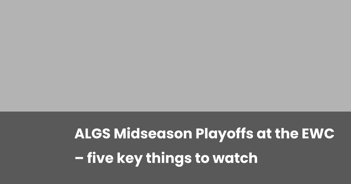 TAG_tom_apex's tweet card. Here are some five key things to watch out for as the ALGS Midseason Playoffs get underway at the EWC in Saudi Arabia.