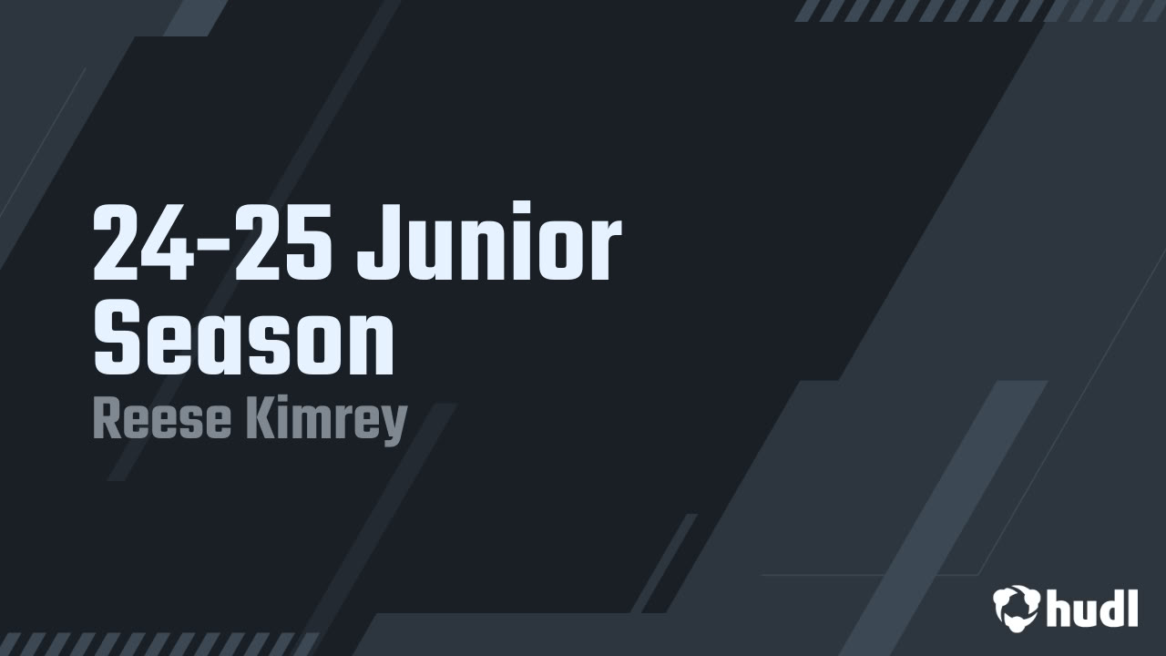 KimreyReese's tweet card. 24-25 Junior Season