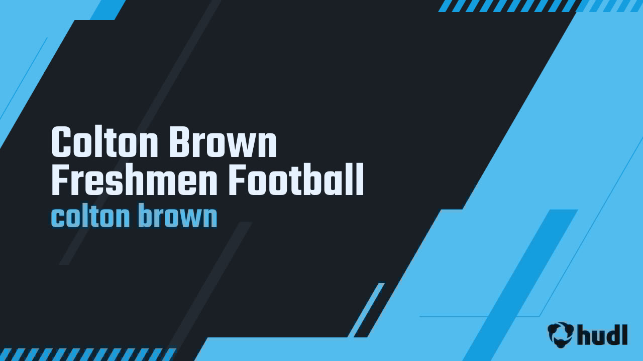 colton71572's tweet card. Colton Brown Freshmen Football