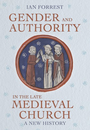 ASChurchHistory's tweet card. Gender and Authority in the Late Medieval Church asks a deceptively simple question: How did the governance of the medieval institutional church remain exclusively male, despite plentiful evidence...