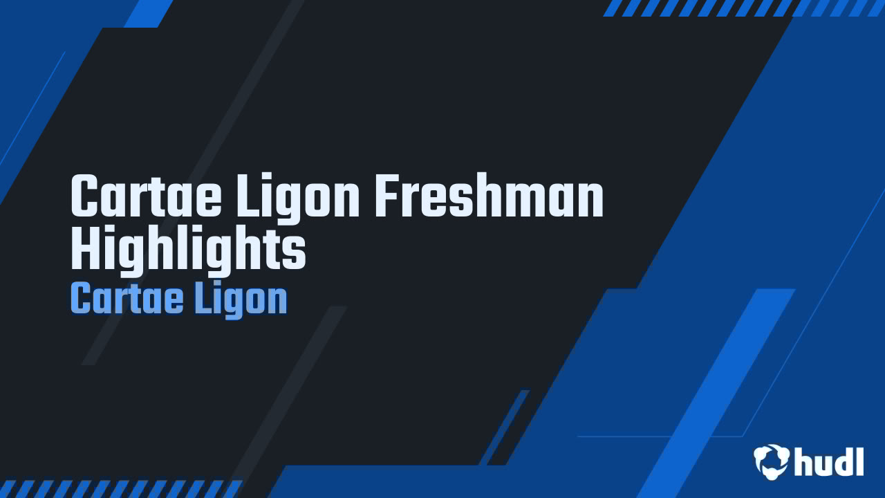 CartaeLigon1's tweet card. Cartae Ligon Freshman Highlights