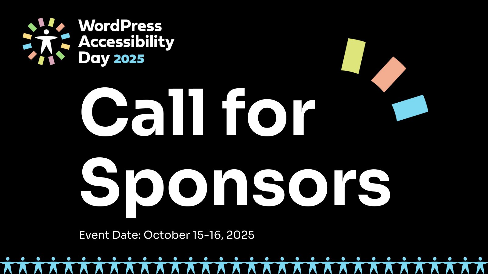 WPA11yDay's tweet card. Thank you for your interest in sponsoring WordPress Accessibility Day. Get connected with our sponsor team by filling out the form below.