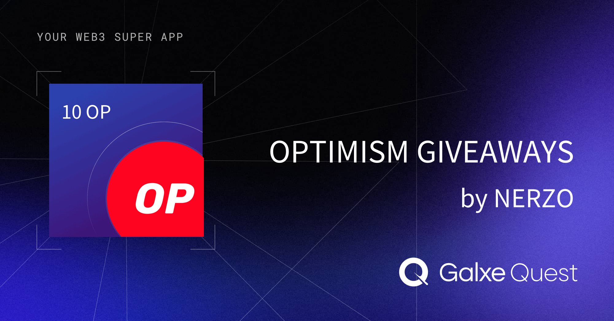 _nerzo_'s tweet card. Join OPTIMISM GIVEAWAYS by NERZO on Galxe. Earn rewards to enhance your web3 presence and reputation.