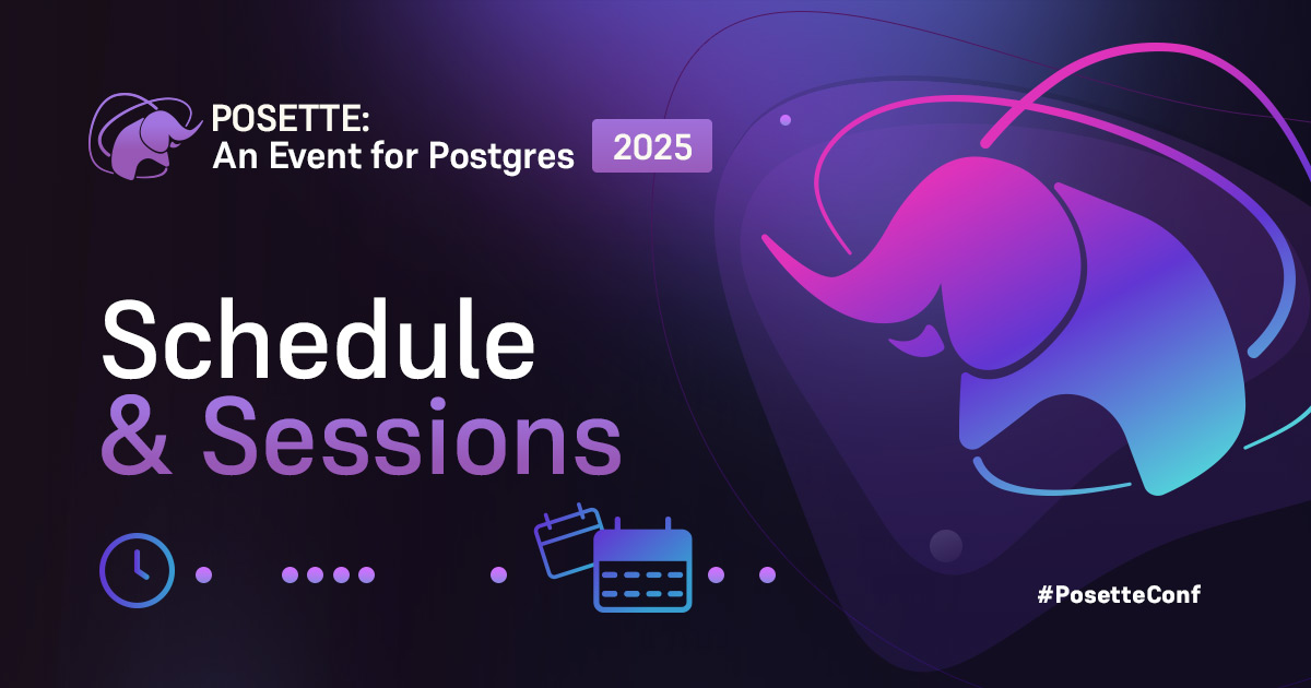 PosetteConf's tweet card. Schedule and Sessions for POSETTE: An Event for Postgres, a virtual and free developer event happening Jun 10-12, 2025. There will be 4 separate livestreams. Organized by the Postgres team at...