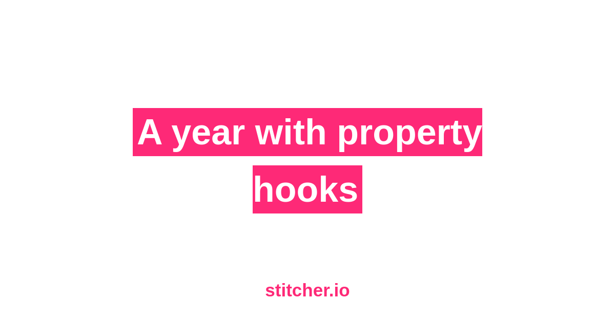 jdecool's tweet card. Property hooks were added in PHP a year ago