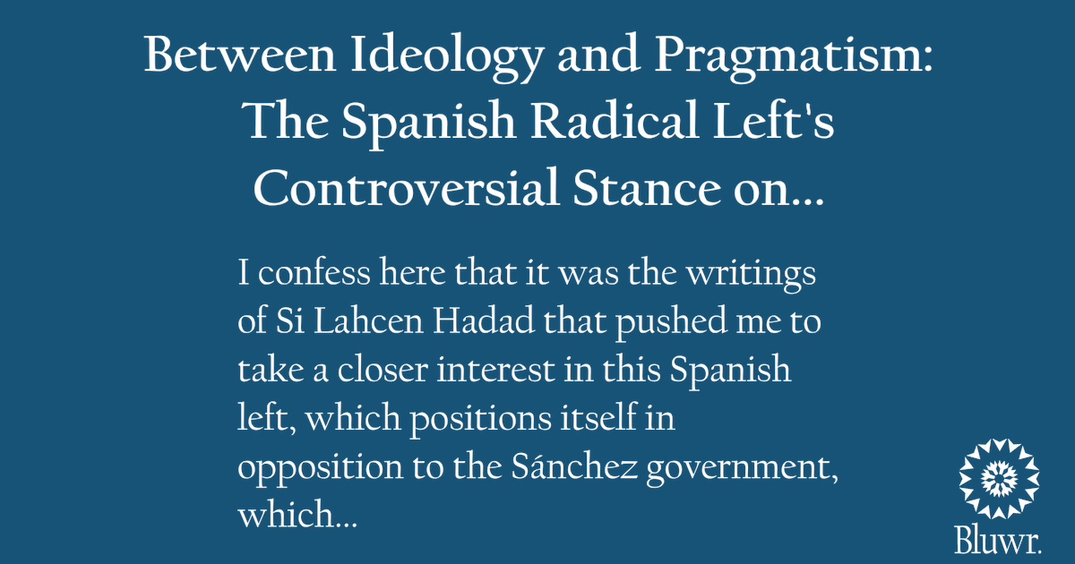 AzizDaouda's tweet card. I confess here that it was the writings of Si Lahcen Hadad that pushed me to take a closer interest in this Spanish left, which positions itself in opposition to the Sánchez government, which is...