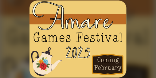 AmareParTea's tweet card. A game jam from 2025-02-01 to 2025-03-15 hosted by Amare Games & Jeneara. Hello and Welcome to the 2025 Amare Games Festival <3 A celebration of love and diversity in story-focused games! What is...