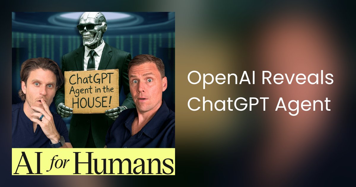 AIForHumansShow's tweet card. OpenAI has revealed their newest product ChatGPT Agent and it can do white-collar work pretty well. Uh-oh.
