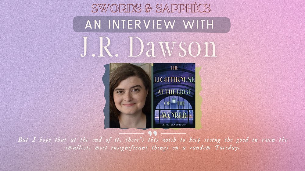 swords_sapphics's tweet card. Dive into today's unmissable author interview with award-winning author J.R. Dawson, who tells us about her upcoming sapphic Orpheus retelling, The Lighthouse at the Edge of the World, out next week...