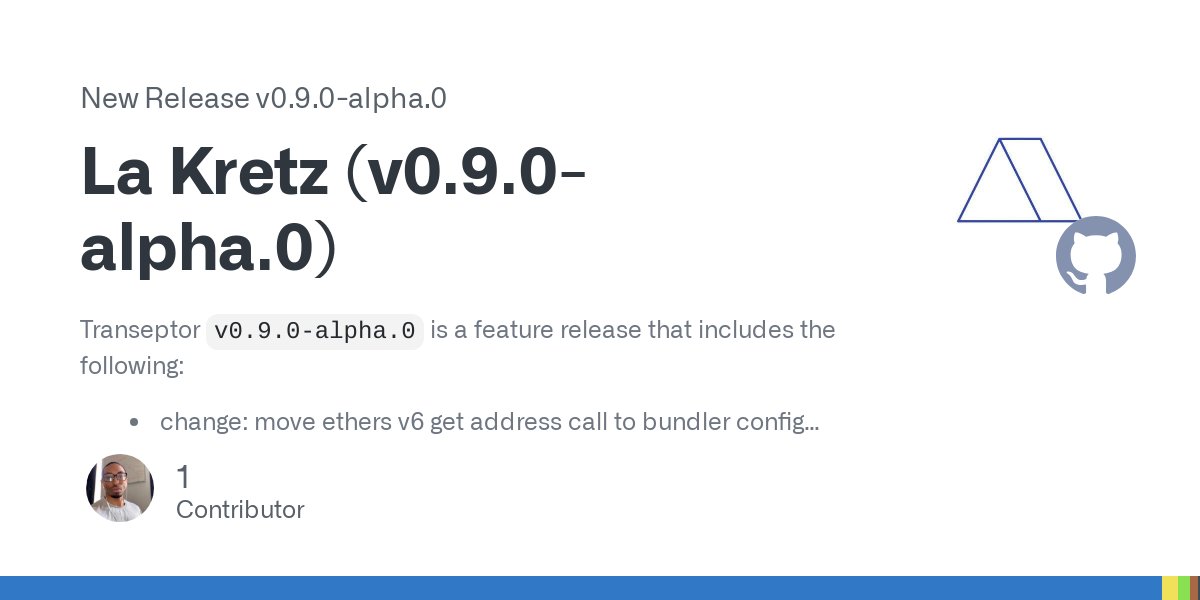 transeptorlabs's tweet card. Transeptor v0.9.0-alpha.0 is a feature release that includes the following: change: move ethers v6 get address call to bundler config (#102) chore(deps): bump cross-spawn from 7.0.3 to 7.0.6 (#100...