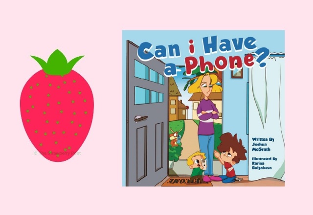 TStrawberryPost's tweet card. A book review of a fun children’s picture book about a boy who is desperate to have his own phone, but his parents keep saying no, what will he do?   About Can I Have a Phone? Title: Can I Ha…