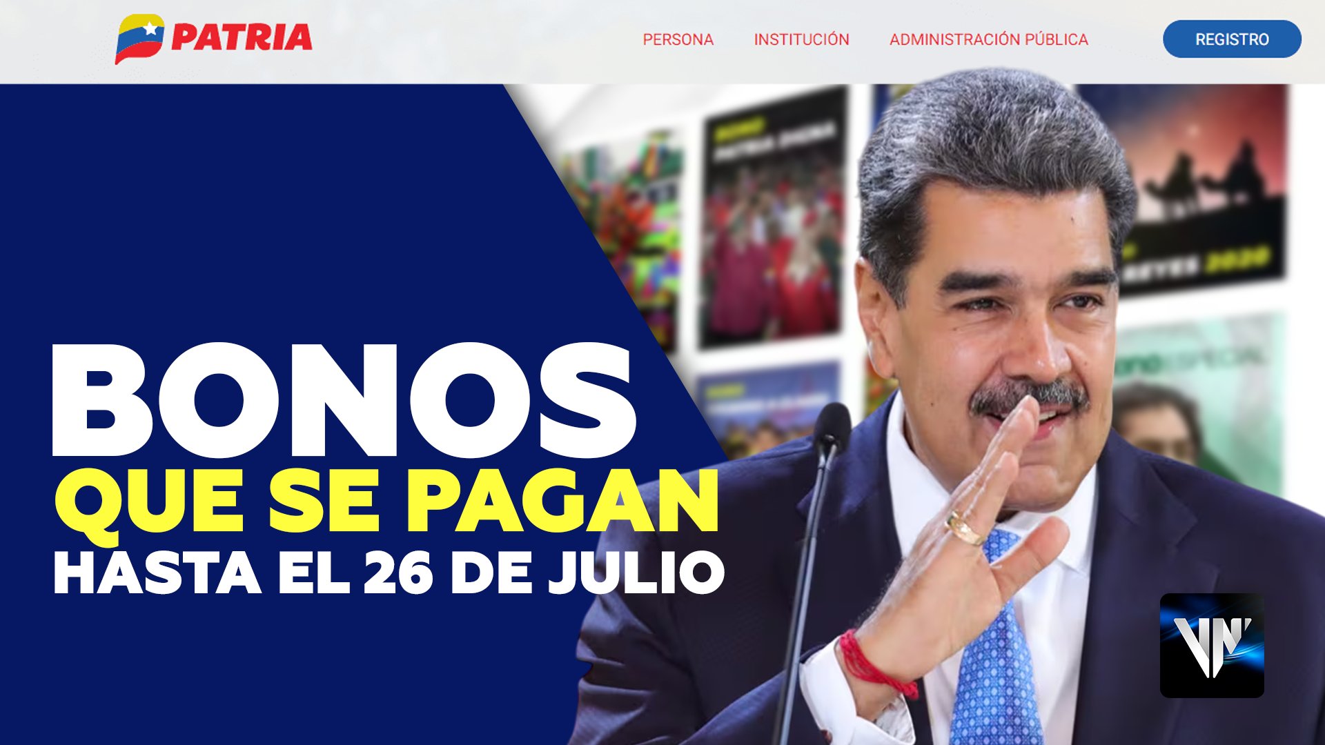 AgenciaVNews's tweet card. Bonos que pagará la Plataforma del Sistema Patria hasta el sábado 26 julio 2025, como parte de las ayudas económicas a la población.